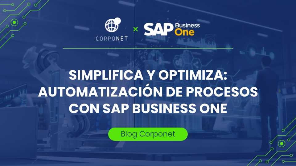 Automatización de Procesos con SAP Business One