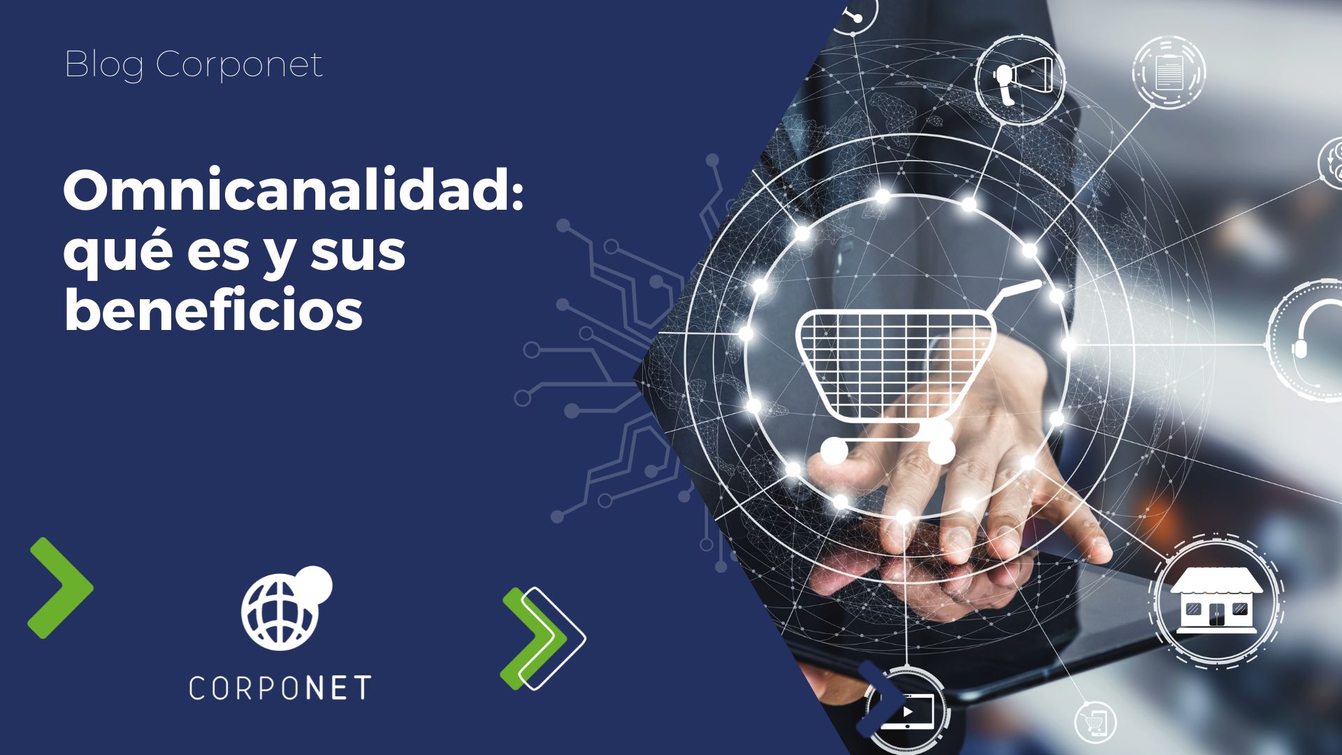 Omnicanalidad: Qué Es Y Sus Beneficios